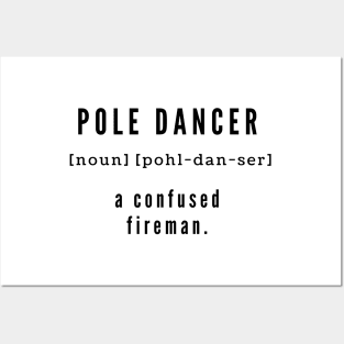 Pole Dancer Noun Posters and Art